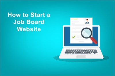 How to Start a Job Board Website